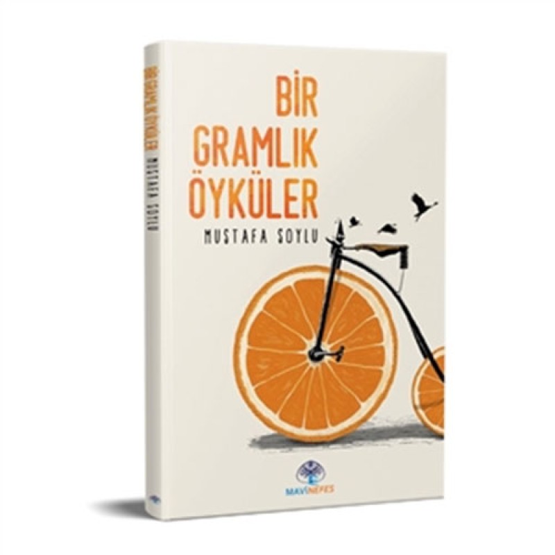 Bir Gramlık Öyküler Bir Gramlık Öyküler