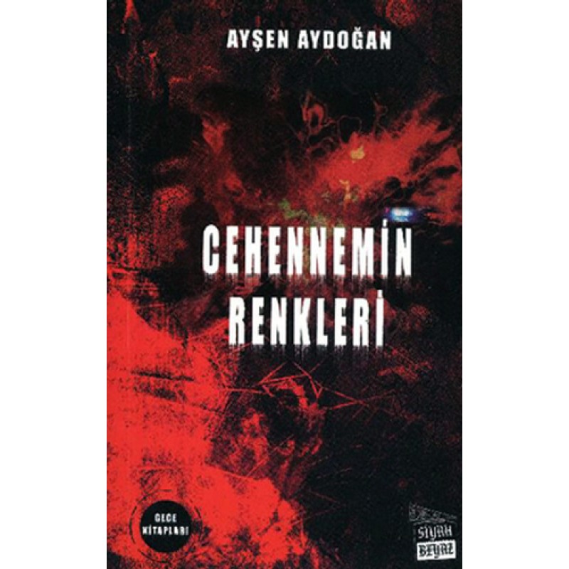 Cehennemin Renkleri Cehennemin Renkleri