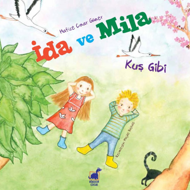 İda ve Mila - Kuş Gibi İda ve Mila - Kuş Gibi