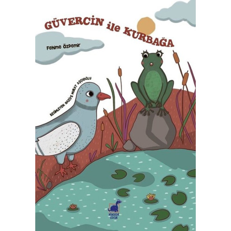 Güvercin ile Kurbağa Güvercin ile Kurbağa