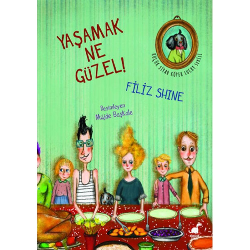 Yaşamak Ne Güzel! Yaşamak Ne Güzel!