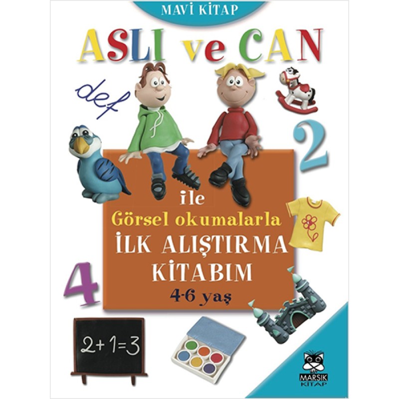 Aslı ve Can ile Görsel Okumalarla İlk Alıştırma Kitabım - Mavi Kitap (4-6 yaş) Aslı ve Can ile Görsel Okumalarla İlk Alıştırma Kitabım - Mavi Kitap (4-6 yaş)