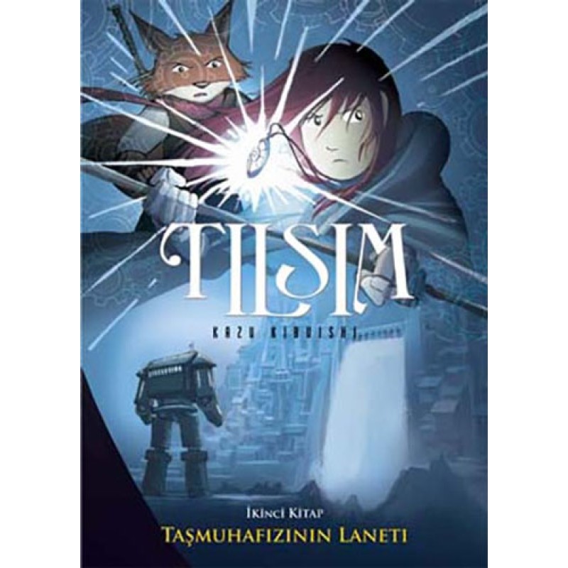 Tılsım - Taşmuhafızı’nın Laneti 2. Kitap Tılsım - Taşmuhafızı’nın Laneti 2. Kitap