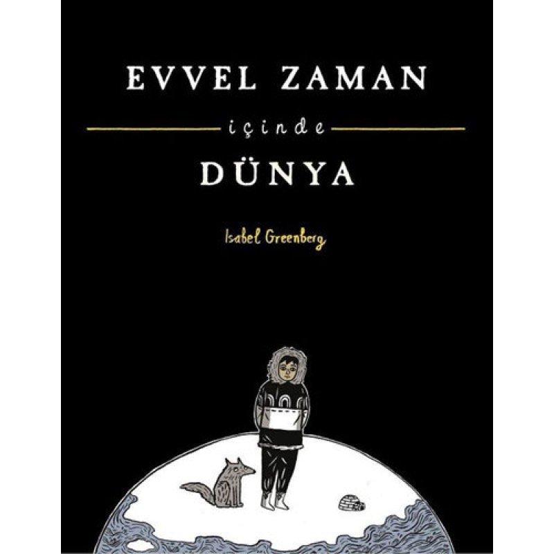 Evvel Zaman İçinde Dünya Evvel Zaman İçinde Dünya
