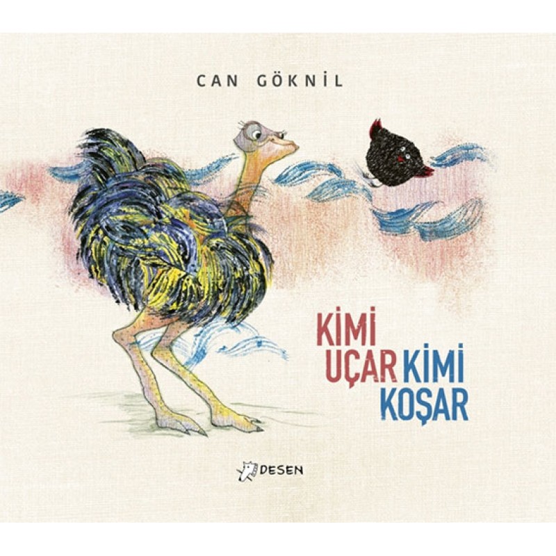 Kimi Uçar Kimi Koşar (Ciltli) Kimi Uçar Kimi Koşar (Ciltli)