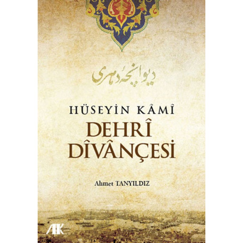 Hüseyin Kami Dehri Divançesi Hüseyin Kami Dehri Divançesi