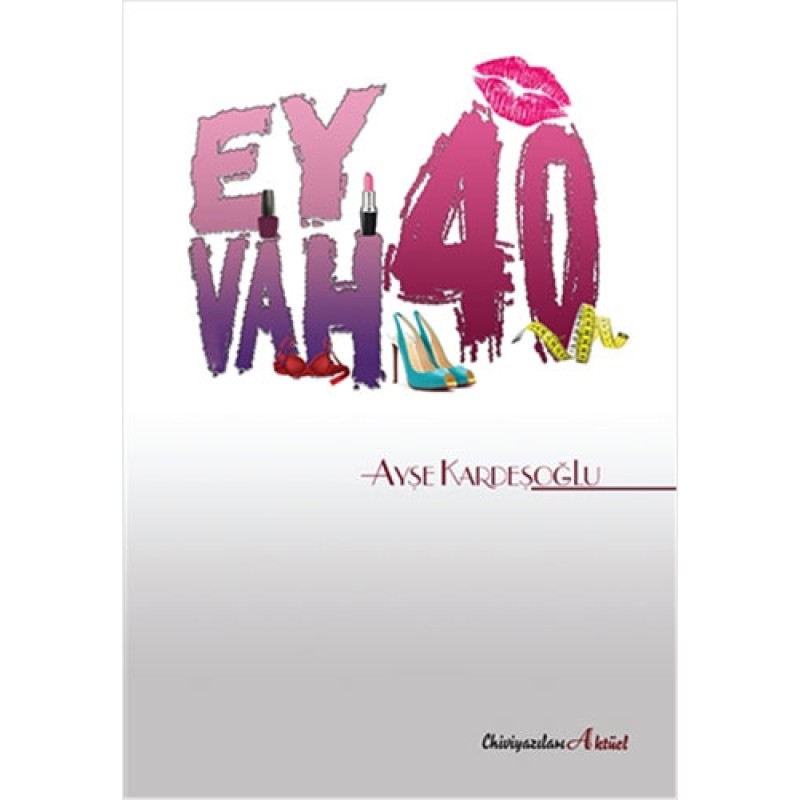 Eyvah 40 Eyvah 40