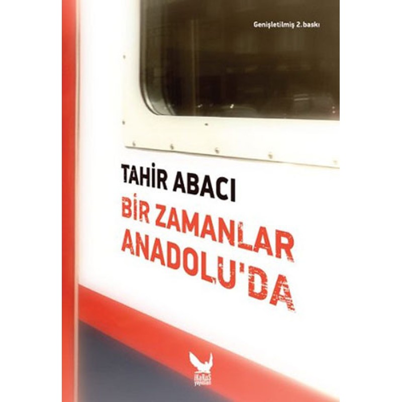 Bir Zamanlar Anadolu'da (Ciltli) Bir Zamanlar Anadolu'da (Ciltli)