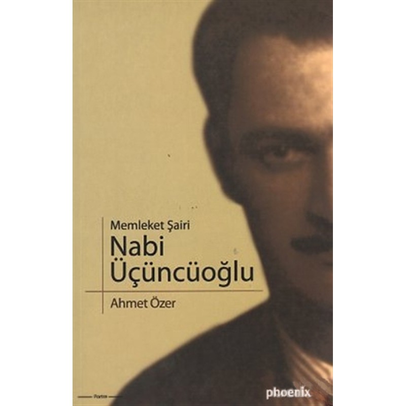 Memleket Şairi Nabi Üçüncüoğlu Memleket Şairi Nabi Üçüncüoğlu