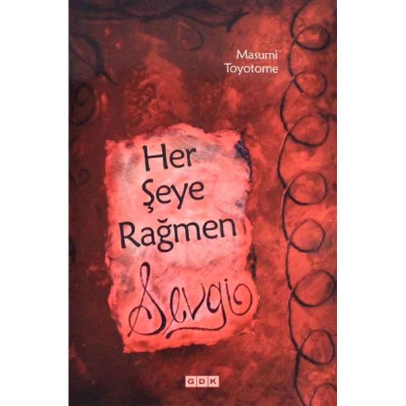 Her Şeye Rağmen Sevgi (Cep Boy) Her Şeye Rağmen Sevgi (Cep Boy)