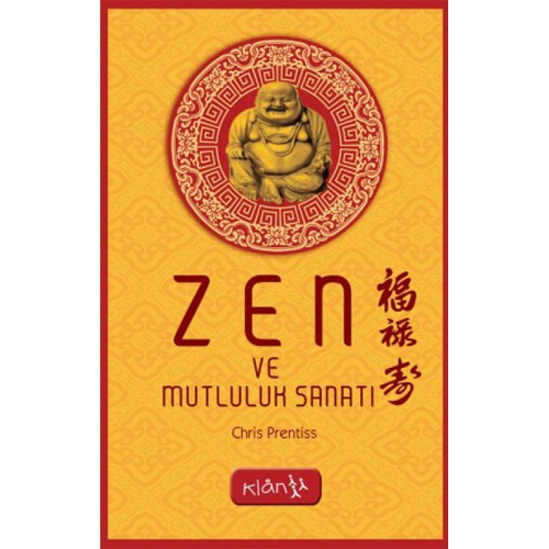 Zen ve Mutluluk Sanatı