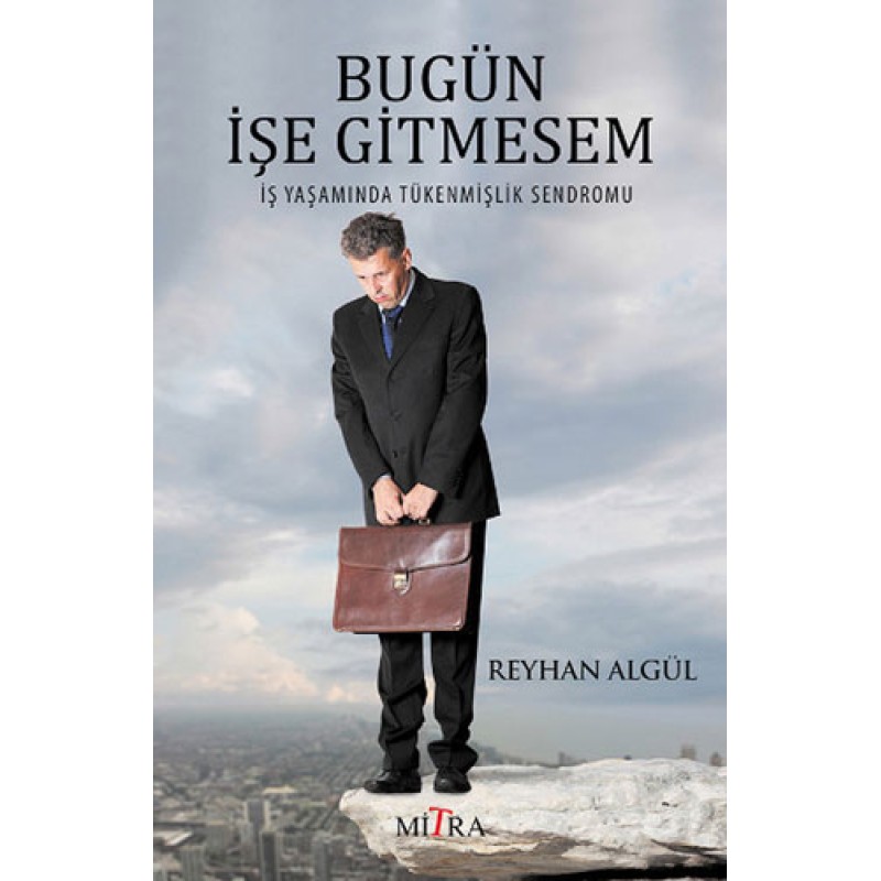 Bugün İşe Gitmesem Bugün İşe Gitmesem