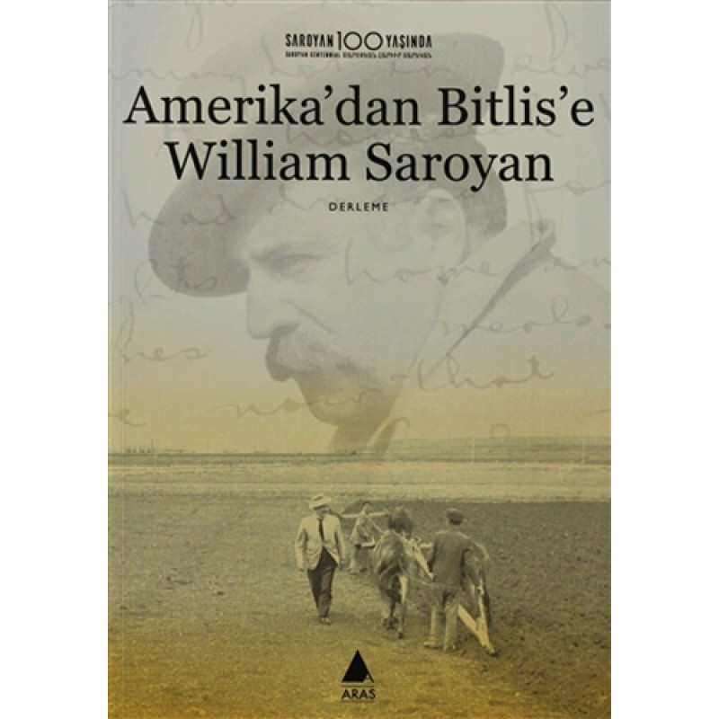 Amerika’dan Bitlis’e William Saroyan Amerika’dan Bitlis’e William Saroyan