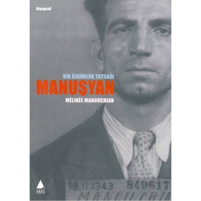 Bir Özgürlük Tutsağı Manuşyan Bir Özgürlük Tutsağı Manuşyan