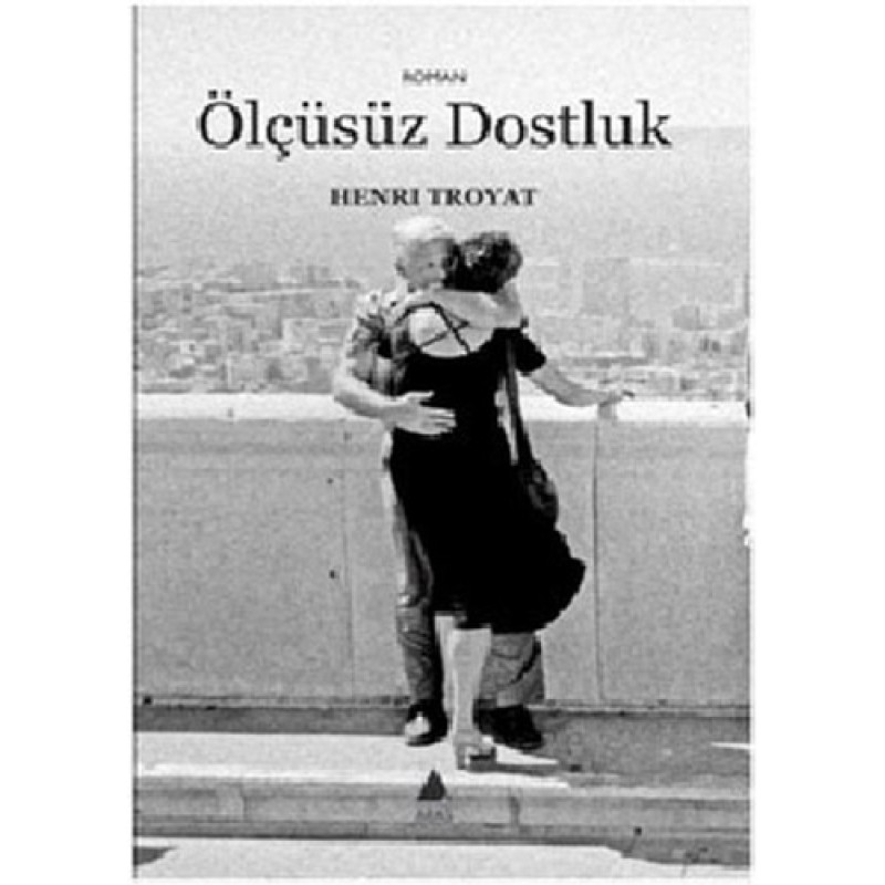 Ölçüsüz Dostluk Ölçüsüz Dostluk