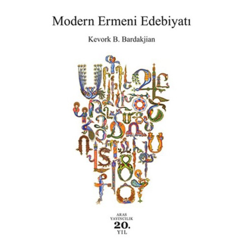 Modern Ermeni Edebiyatı Modern Ermeni Edebiyatı