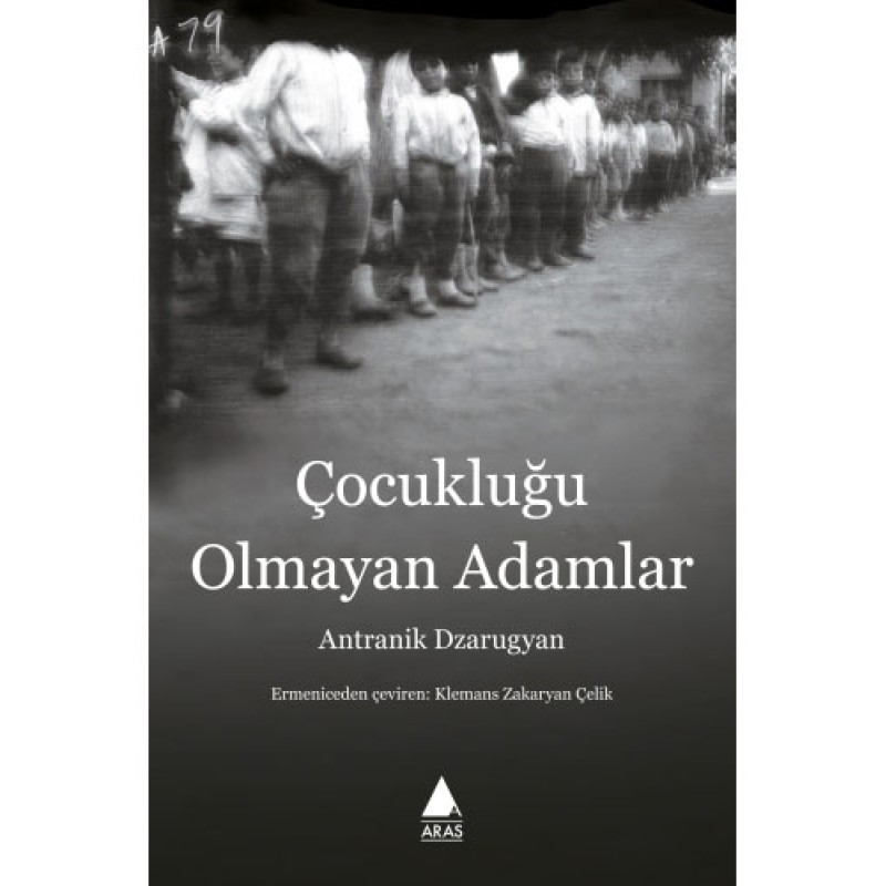 Çocukluğu Olmayan Adamlar Çocukluğu Olmayan Adamlar