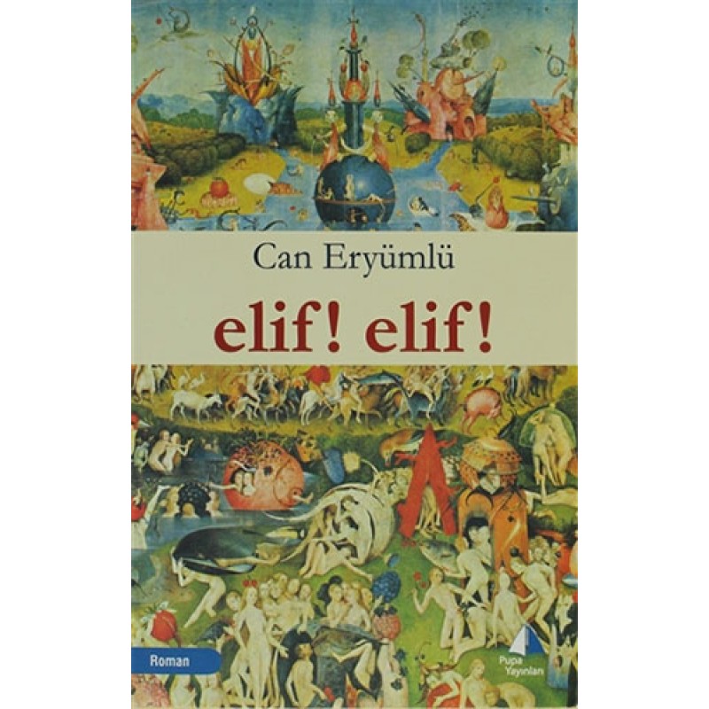Elif! Elif! Elif! Elif!