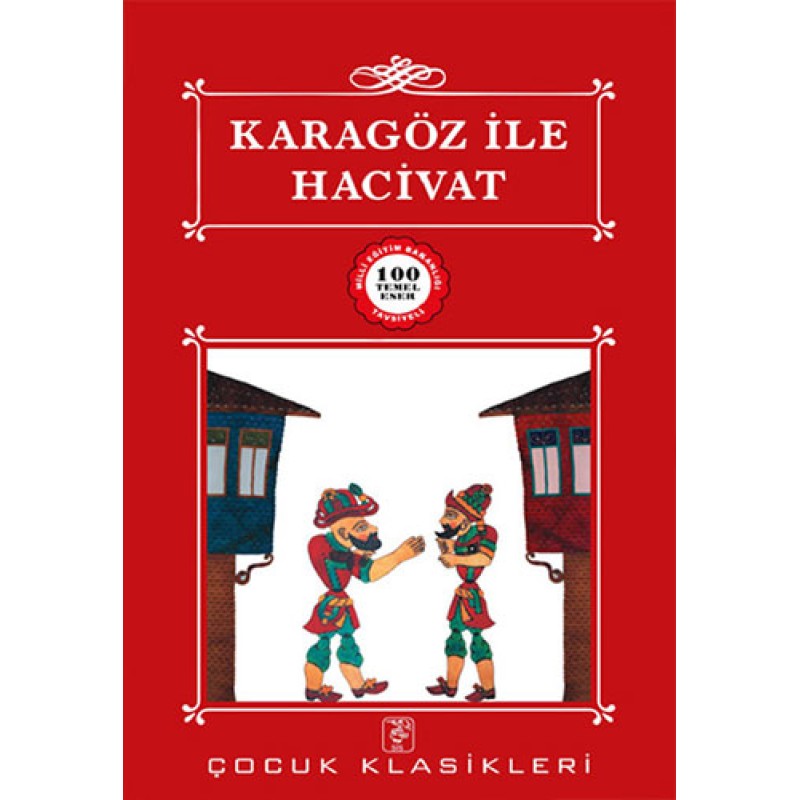 Karagöz ile Hacivat Karagöz ile Hacivat
