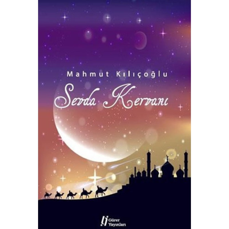 Sevda Kervanı Sevda Kervanı