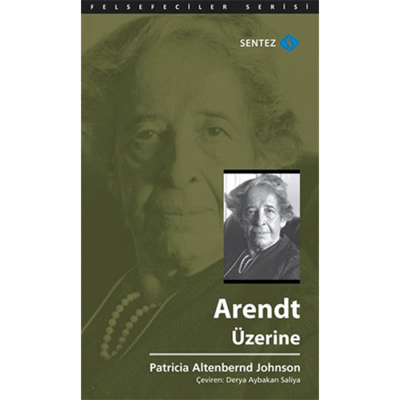 Arendt Üzerine Arendt Üzerine
