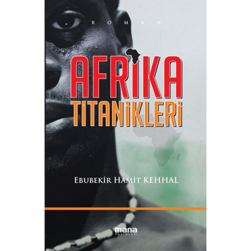 Afrika Titanikleri Afrika Titanikleri
