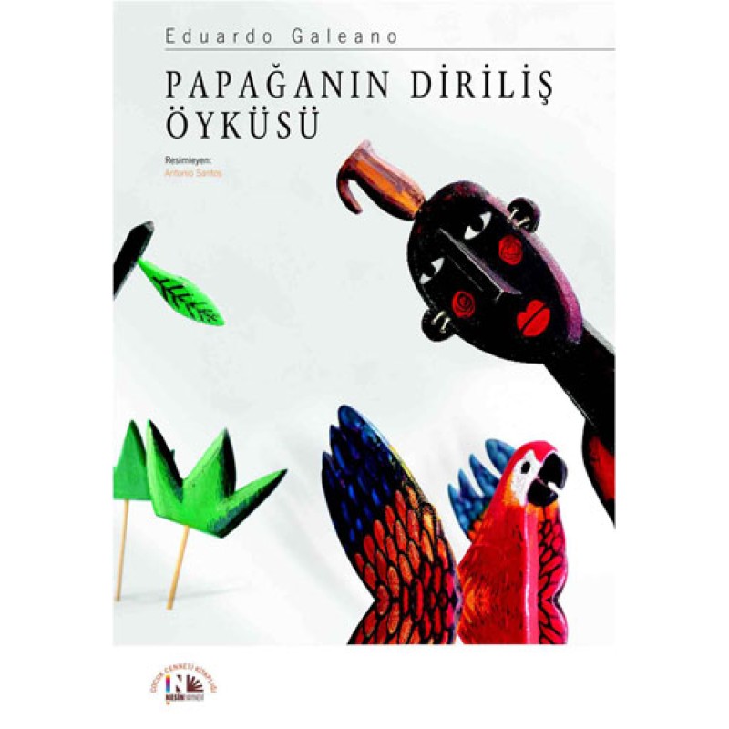 Papağanın Diriliş Öyküsü Papağanın Diriliş Öyküsü