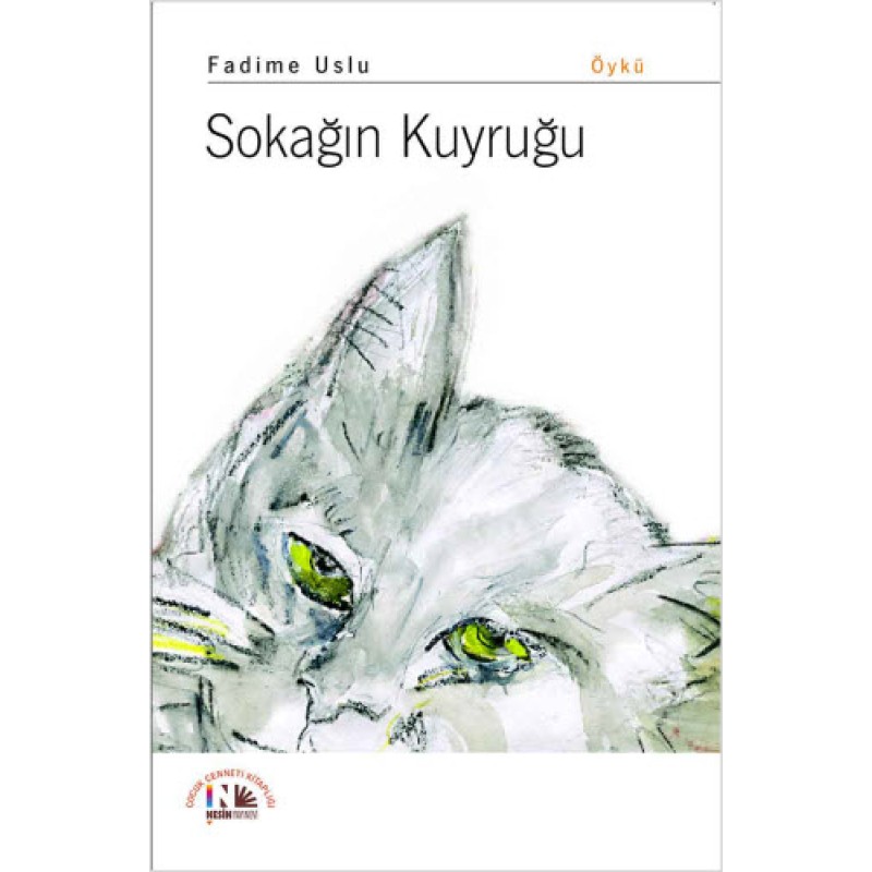 Sokağın Kuyruğu Sokağın Kuyruğu