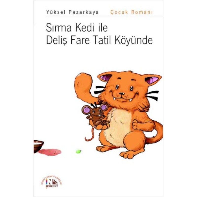 Sırma Kedi ile Deliş Fare Tatil Köyünde Sırma Kedi ile Deliş Fare Tatil Köyünde