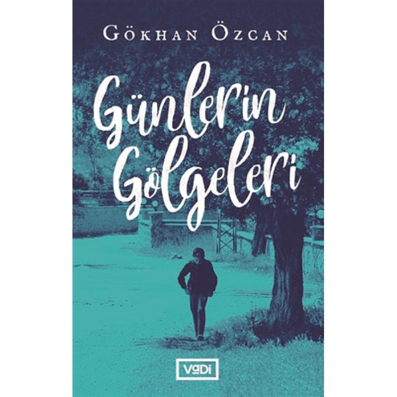 Günlerin Gölgeleri Günlerin Gölgeleri