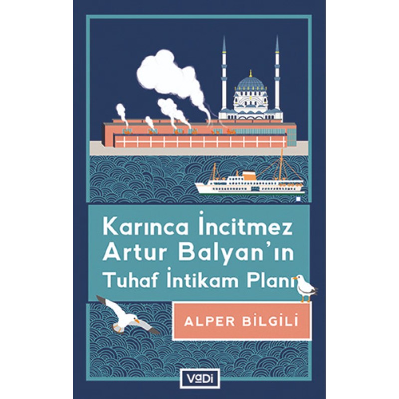 Karınca İncitmez Artur Balyan’ın Tuhaf İntikam Planı Karınca İncitmez Artur Balyan’ın Tuhaf İntikam Planı