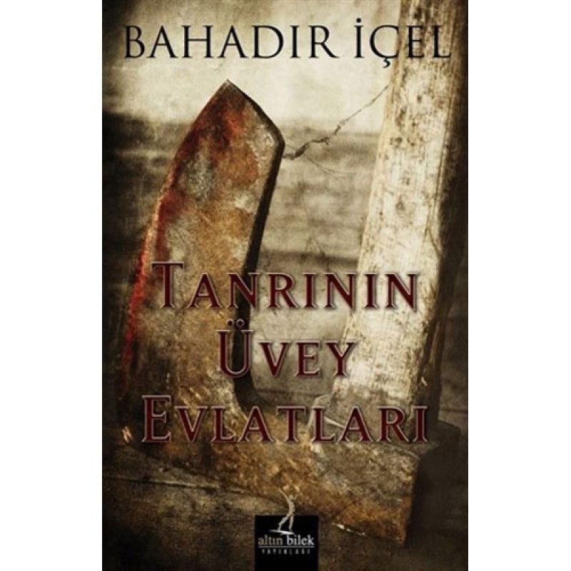 Tanrının Üvey Evlatları Tanrının Üvey Evlatları
