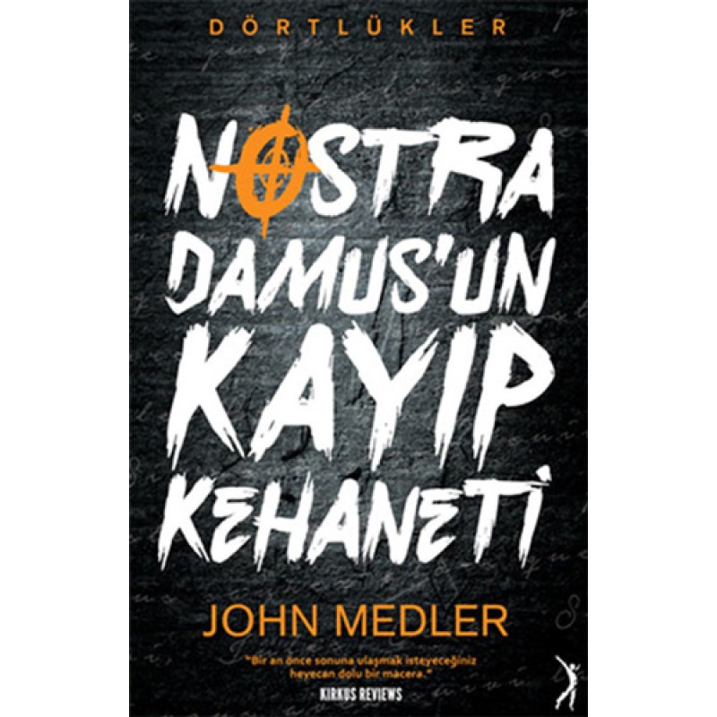 Dörtlükler - Nostradamus'un Kayıp Kehaneti Dörtlükler - Nostradamus'un Kayıp Kehaneti