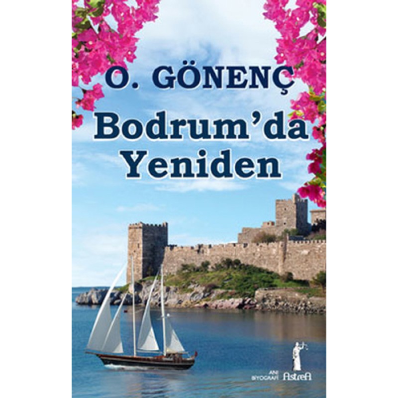 Bodrum’da Yeniden Bodrum’da Yeniden