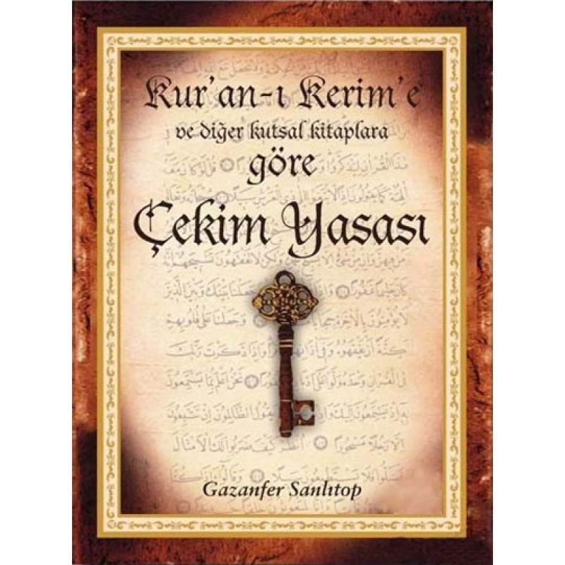 Kur’an- ı Kerim’e ve Diğer Kutsal Kitaplara Göre Çekim Yasası