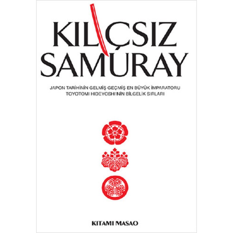 Kılıçsız Samuray Kılıçsız Samuray