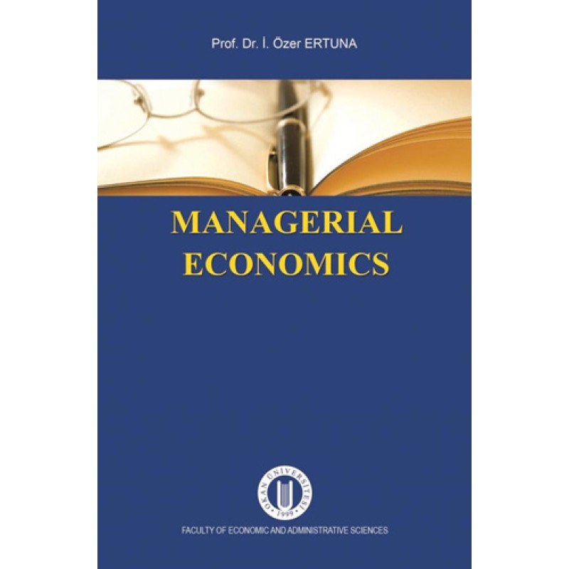 Managerial Economics Managerial Economics