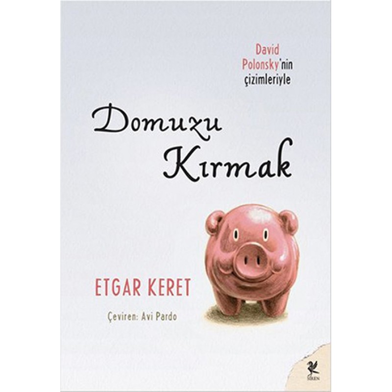Domuzu Kırmak Domuzu Kırmak