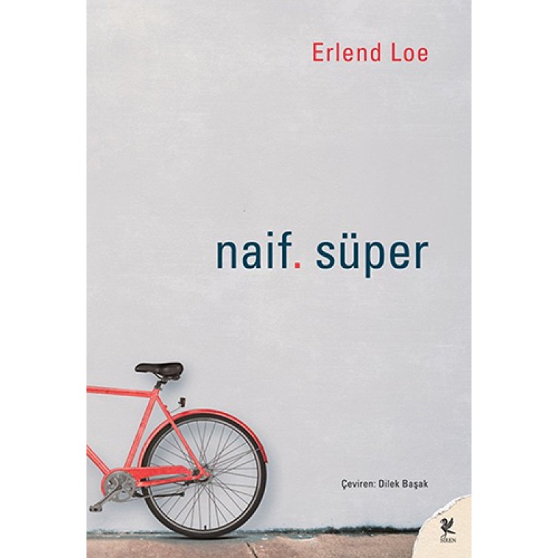 Naif. Süper Naif. Süper