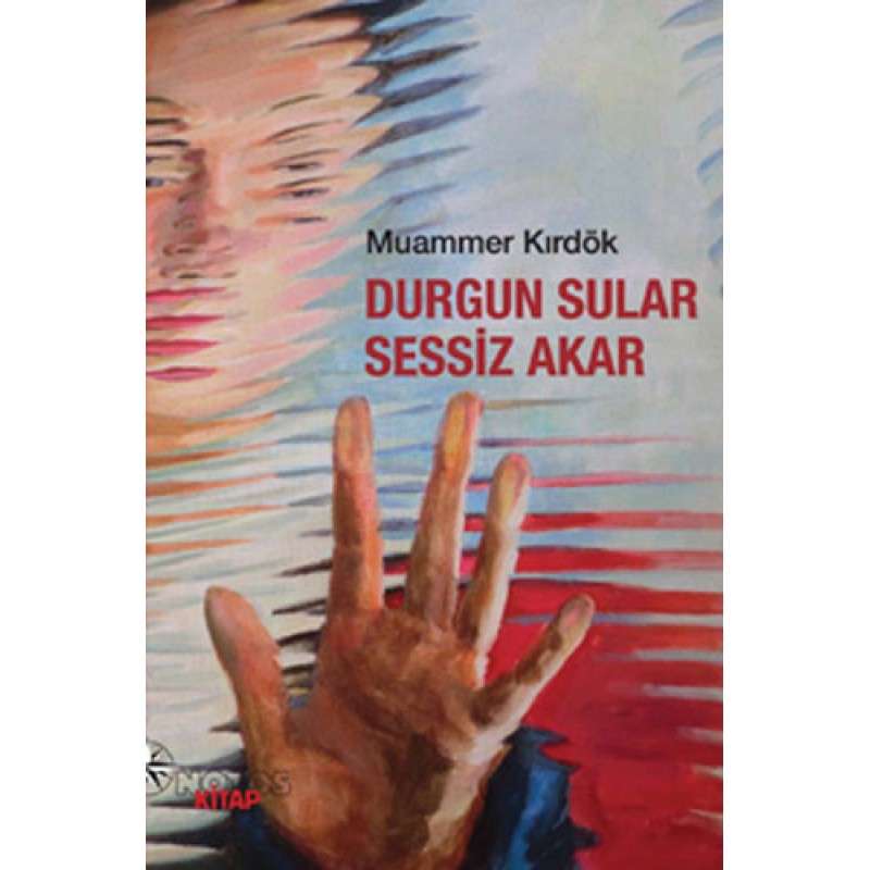 Durgun Sular Sessiz Akar