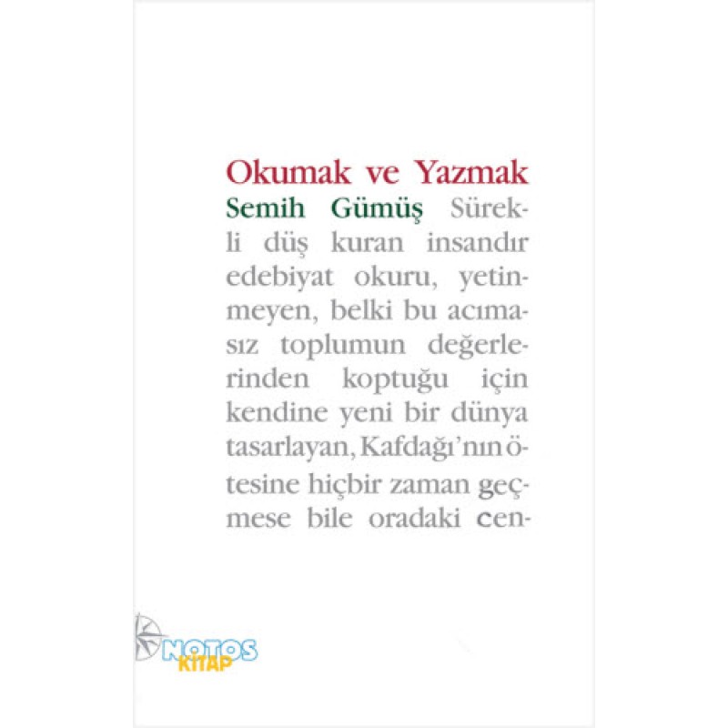 Okumak ve Yazmak Okumak ve Yazmak