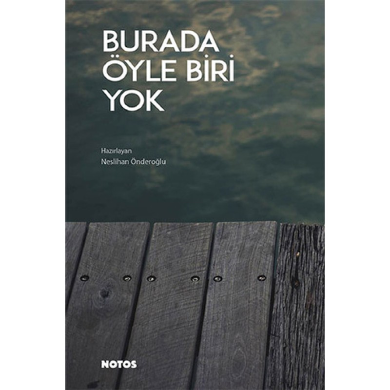 Burada Öyle Biri Yok Burada Öyle Biri Yok