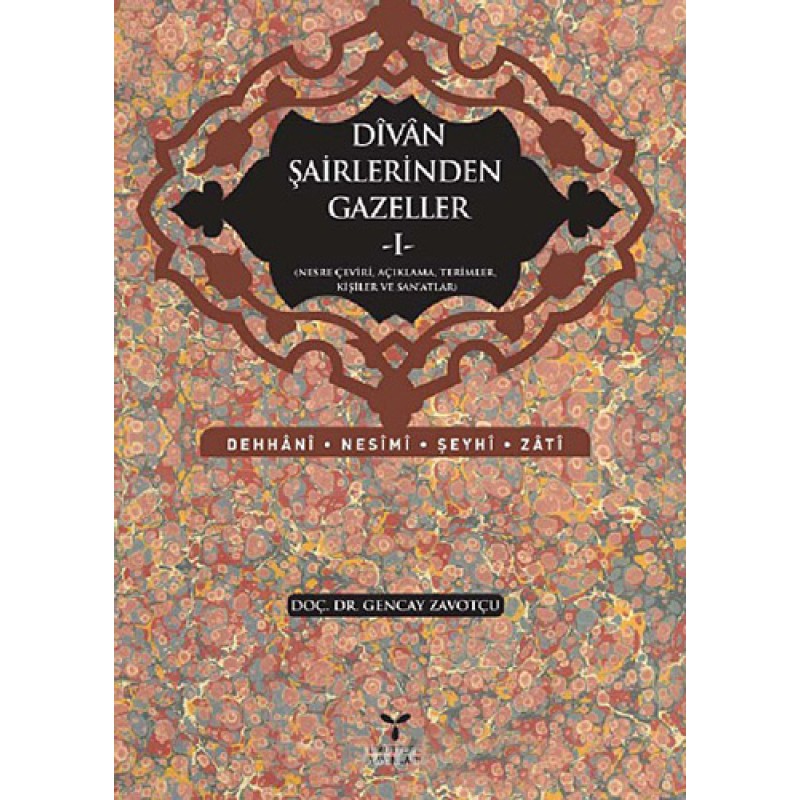 Divan Şairlerinden Gazeller - 1 Divan Şairlerinden Gazeller - 1