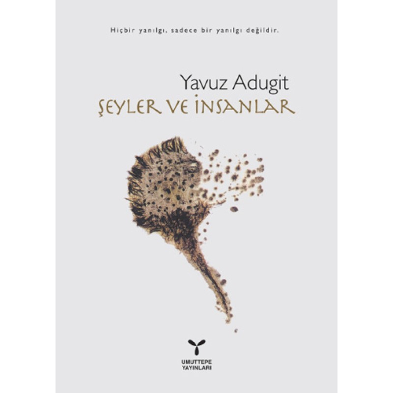 Şeyler ve İnsanlar Şeyler ve İnsanlar