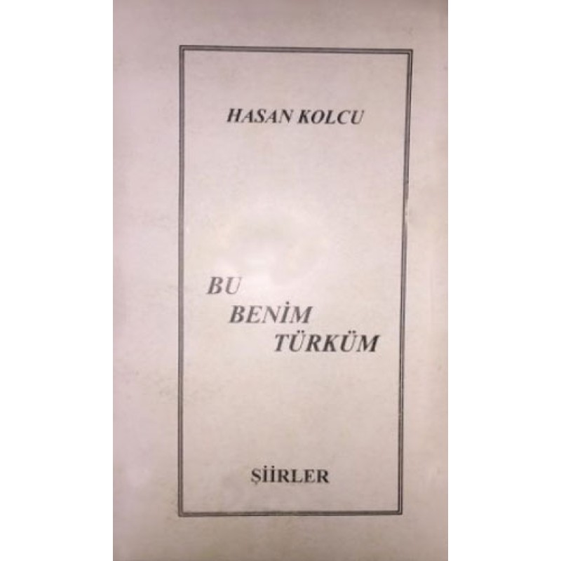 Bu Benim Türküm Bu Benim Türküm