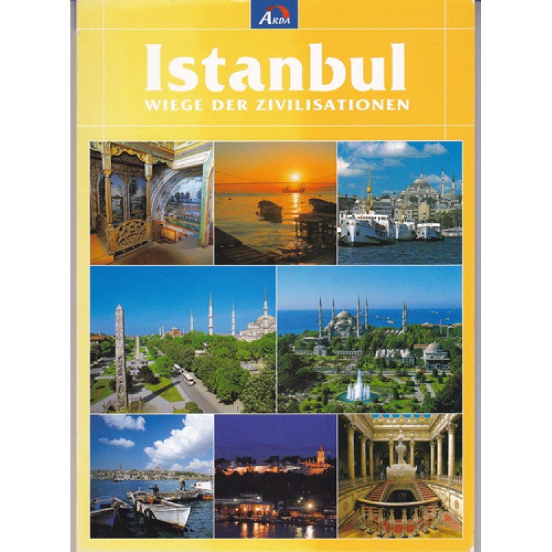 Istanbul Wiege der Zivilisation Istanbul Wiege der Zivilisation