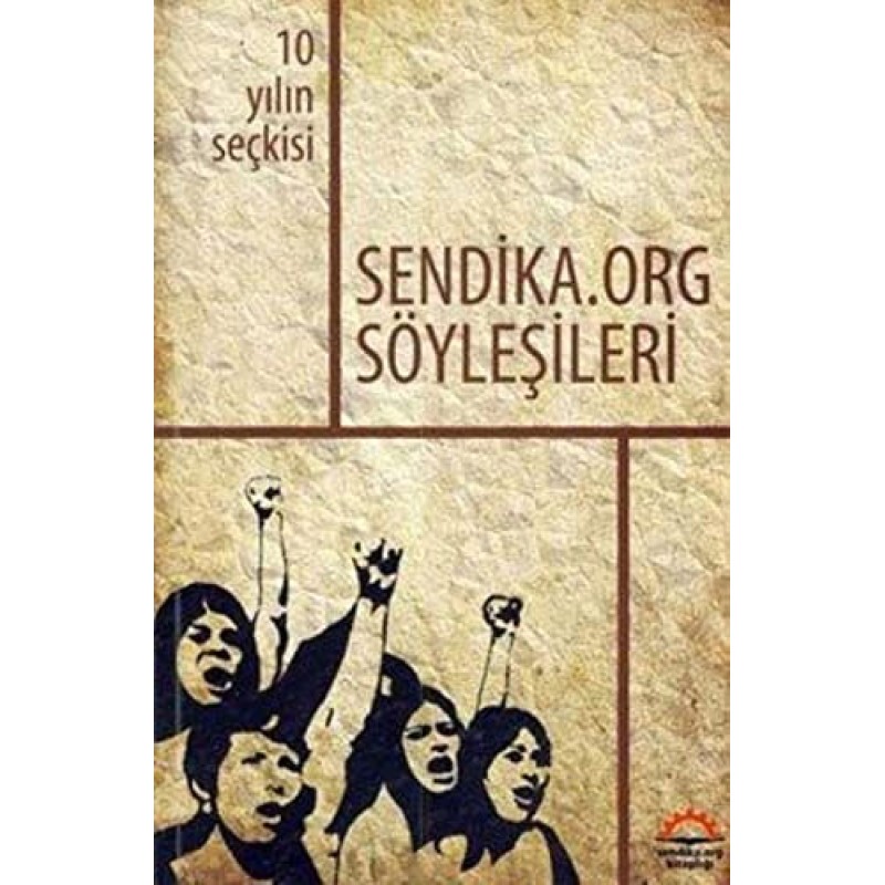 Sendika.Org Söyleşileri