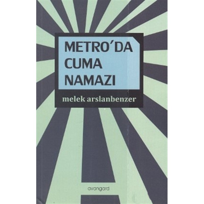 Metro’da Cuma Namazı Metro’da Cuma Namazı
