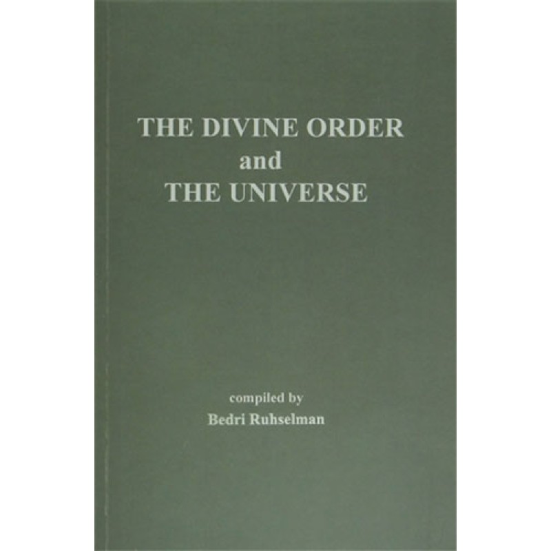 The Divine Order and The Universe The Divine Order and The Universe
