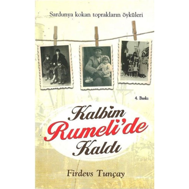 Kalbim Rumeli'de Kaldı Kalbim Rumeli'de Kaldı